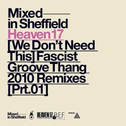 (We Don't Need This) Fascist Groove Thang (2010 Remixes Part One)