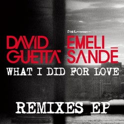 What I Did For Love Remixes EP