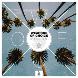 Weapons Of Choice - Uplifting House, Vol. 9