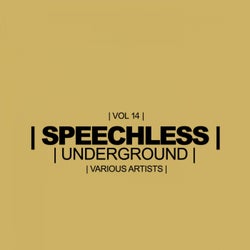 Speechless Underground, Vol.14