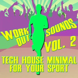 Work Out Sounds, Vol. 2 (Tech House Minimal for Your Sport)