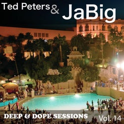 Deep & Dope Sessions, Vol. 14