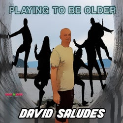 Playing to Be Older