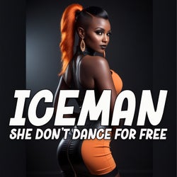 She Don't Dance For Free