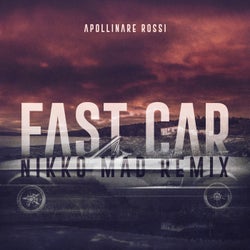 Fast Car (Nikko Mad Remix)
