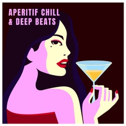 Aperitif Chill & Deep Beats