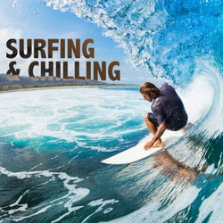Surfing & Chilling