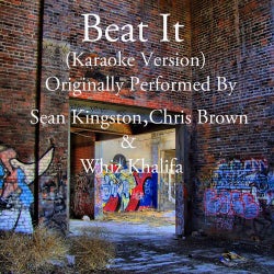 Beat It (Karaoke Version) (Originally Performed By Sean Kingston, Chris Brown & Wiz Khalifa) - Single