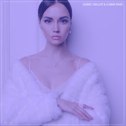 Classic Chillout & Lounge Music