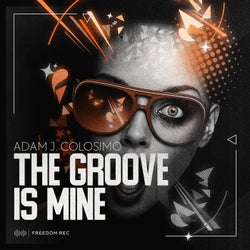 The Groove Is Mine