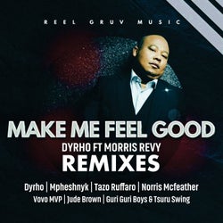 Make Me Feel Good Remixes