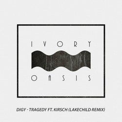 Tragedy (Lakechild Remix)