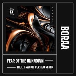 Fear of the Unknown
