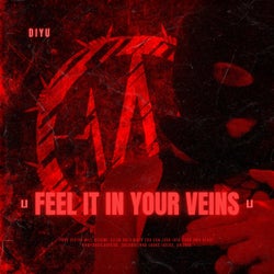 Feel It In Your Veins