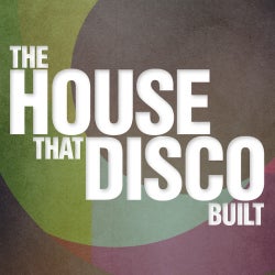 The House That Disco Built