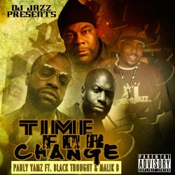 Time For Change (feat. Black Thought & Malik B)