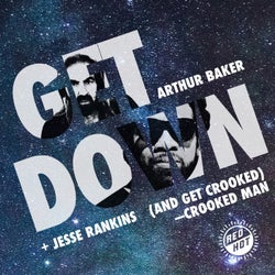 GET DOWN (Crooked Man Remixes)