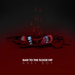 Raw to the Floor (VIP)