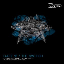 Gate 16 / The Switch