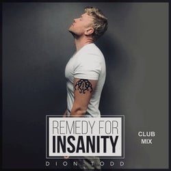 Remedy for Insanity - Club Mix