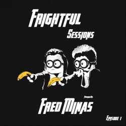 Frightful Sessions, Episode 1 by Fred Minas