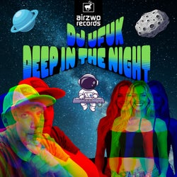 deep in the night
