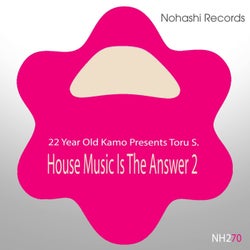 House Music Is the Answer 2
