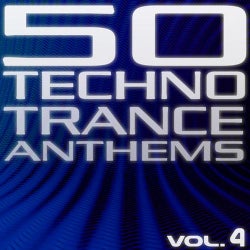 50 Techno Trance Anthems Vol.4 Edition 2012