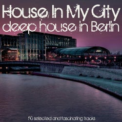 House in My City: Deep House in Berlin