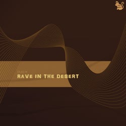 Rave in the Desert
