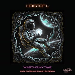 WASTING MY TIME