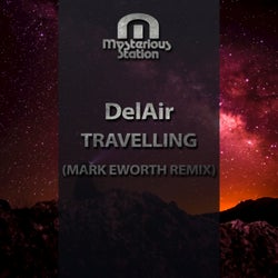 Travelling (Mark Eworth Remix)