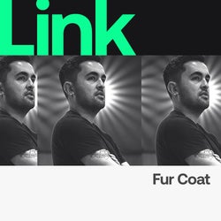 LINK Artist | Fur Coat - Time Traveler