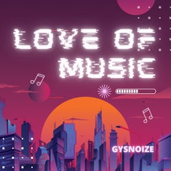 Love of Music (Original Mix)