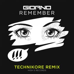 Remember (Technikore Remix)