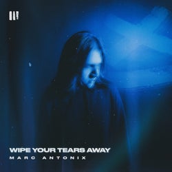 Wipe Your Tears Away (Extended Mix)