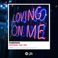 Loving On Me (Extended Mix)