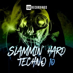 Slammin' Hard Techno, Vol. 10