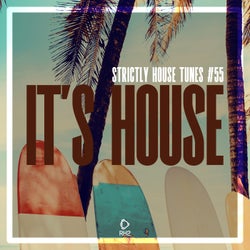 It's House: Strictly House Vol. 55