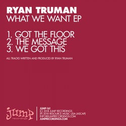 What We Want EP