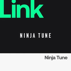 LINK Label | Ninja Tune