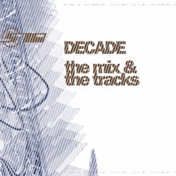 Decade - The Mix & The Tracks
