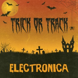 Trick Or Track: Electronica