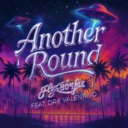 Another Round (feat. Dre Valentino')