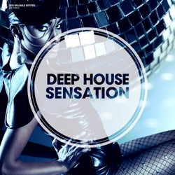 Deep House Sensation