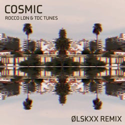 Cosmic (OLSKEE REMIX)