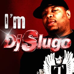 I'm DJ Slugo