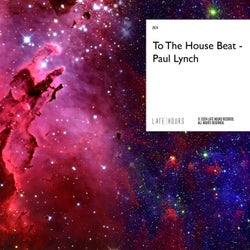 To The House Beat