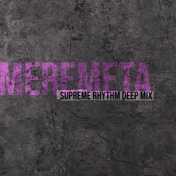 Meremeta (Supreme Rhythm Deep Mix)