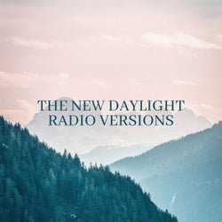 The New Daylight (Radio Versions)